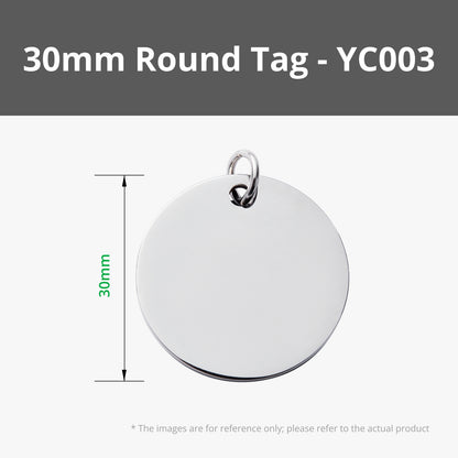 YC003 - Large Round Stainless Steel Tag (5PCS)